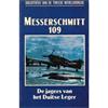 Messerschmitt 109, De jagers van het Duitse Leger