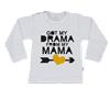 T-Shirt got my drama from my mama 50/56 / lange mouw / wit