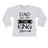 T-Shirt dad you are the king 50/56 / lange mouw / wit