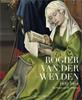 Rogier van der Weyden 1400-1464