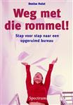 Weg met die rommel!