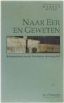 NAAR EER EN GEWETEN
