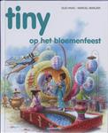 Tiny op het bloemenfeest / Tiny
