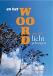 En het woord aan het licht gehangen