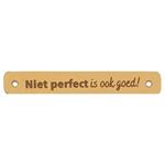 Leren Label Niet Perfect is ook Goed 2 stuks