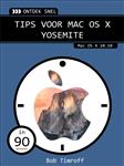 Ontdek snel - Tips voor Mac OS X Yosemite