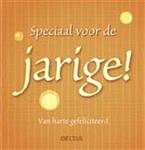 Speciaal voor de jarige!