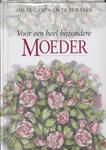 Voor een heel bijzondere moeder / Om-te-geven-en-te-bewaren