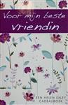 Voor mijn beste vriendin