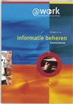 Atwork - Informatie beheren Bronnenboek Niveau 3-4