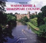 Moods of Warwickshire and Shakespeare Country