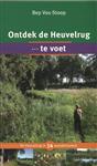 Ontdek de Heuvelrug / Regio-Boek