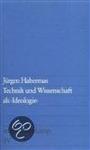 Technik und Wissenschaft als Ideologie