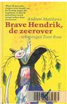 Brave Hendrik de zeerover