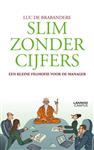 Slim zonder cijfers