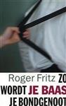 Zo wordt je baas je bondgenoot