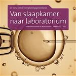Van slaapkamer naar laboratorium / Cahiers bio-wetenschappen en maatschappij