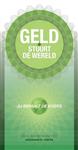 Geld stuurt de wereld