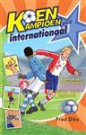 Koen kampioen gaat internationaal / Koen Kampioen 9+