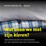 Wat doen we met zijn kleren?