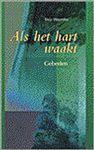 Als het hart waakt