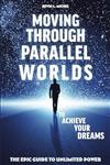 Moving Through Parallel Worlds