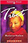 Tibet Reisverhalen