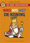 Niks mis met de koning / 100 Heinz hoogtepunten