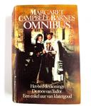 Margaret Campbell Barnes Omnibus: Het bed des konings, De roos van tudor, Een enkel uur van klatergo