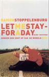 Letmestayforaday