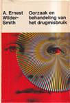 OORZAAK EN BEHANDELING DRUGSMISBR.
