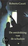De ontdekking van de schaduw