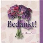 Bedankt! / Bloemenserie