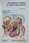 Schaaldieren slakken e.a. lagere dieren
