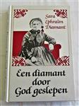 Een diamant door God geslepen