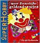 Meer feestelijke geldcadeautjes / SuperHobby