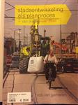 Stadsontwikkeling als planproces