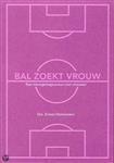 Bal zoekt vrouw