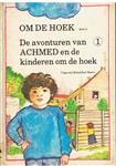1 Avonturen van Achmed en de kinderen om de hoek