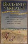 BRUISENDE VERHALEN