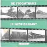 De Stoomtrams in West- Brabant ( deel 1)