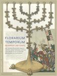Florarium Temporum (Bloemhof der Tijden) / Zuidelijk Historisch Contact
