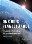Ons Huis, Planeet Aarde
