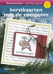 Kerstkaarten met de computer / Cantecleer hobbycomputertopper