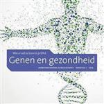 Genen en gezondheid / Cahiers bio-wetenschappen en maatschappij