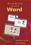 Wegwijs in de wereld van Word