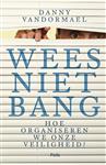 Wees niet bang