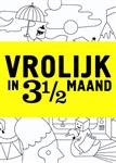 Vrolijk in 3 1/2 maand