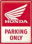 Honda parking only reclamebord