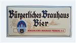 Bürgerliches Brauhaus reclamebord